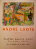  Gouaches *. LHOTE André :