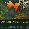  André Malraux *. [MALRAUX André] Collectif :