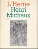  Henri Michaux *. [MICHAUX Henri] Collectif :