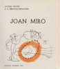  Joan Miro *. PRÉVERT Jacques & RIBEMONT-DESSAIGNES Georges :