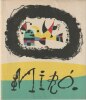  Joan Miro *. PRÉVERT Jacques & RIBEMONT-DESSAIGNES Georges :