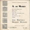  Alfred de Musset *. [MUSSET Alfred de] MARTINELLI Jean & MELINAND Monique :