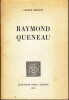  Raymond Queneau *. [QUENEAU Raymond] BERGENS Andrée :