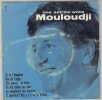  Si tu t'imagines *. [QUENEAU Raymond] MOULOUDJI :