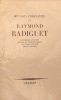  Oeuvres complètes *. RADIGUET Raymond :