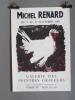  Michel Renard *. [RENARD Michel] : 