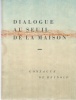  Dialogue au seuil de la maison *. REYNOLD Gonzague de :