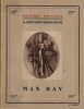  Man Ray *. [MAN RAY] RIBEMONT-DESSAIGNES Georges :