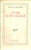  Lettre à un otage *. SAINT-EXUPÉRY Antoine de :