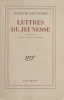  Lettres de jeunesse *. SAINT-EXUPÉRY Antoine de :