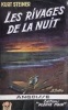 Les rivages de la nuit *. STEINER Kurt :