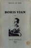  Boris Vian *. [VIAN Boris] VREE Freddy de :