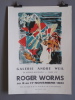  Roger Worms *. [WORMS Roger] :