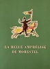 La belle Amphélise de Morestel *. ZERMATTEN Maurice :