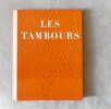 Les tambours *. ZIMNIK Reiner :