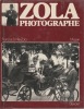  Zola photographe *. [ZOLA Emile] EMILE-ZOLA François :