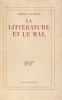 La littérature et le mal *. BATAILLE Georges :