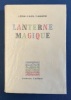  Lanterne magique *. FARGUE Léon-Paul :