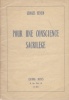  Pour une conscience sacrilège *. HENEIN Georges, SILONE Ignazio, ROUGEMONT Denis de & LEAUTAUD Paul : 