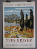  Yves Brayer. 35 ans de peinture *. [BRAYER Yves] :