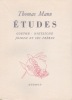  Études. Goethe - Nietzsche. Joseph et ses frères *. MANN Thomas :