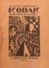  Kodak (documentaire) *. [BOUVIER Nicolas] CENDRARS Blaise : 