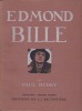  Edmond Bille *. BUDRY Paul :