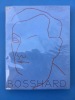  R.-Th. Bosshard * . [BOSSHARD Rodolphe-Théophile] BUDRY Paul :