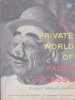 The Private World of Pablo Picasso *. [PICASSO Pablo] DUNCAN David Douglas :