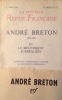  André Breton et le mouvement surréaliste *. [JACCOTTET Philippe, STAROBINSKY & al.] Collectif :