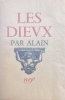 Les Dieux *. ALAIN :