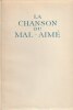 La Chanson du Mal-aimé *. APOLLINAIRE Guillaume :