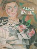  Alice Bailly. La fête étrange *. JACCARD Paul-André :