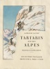  Tartarin sur les Alpes *. DAUDET Alphonse :