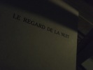 Le regard de la nuit * . REBETEZ Pascal :