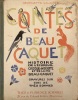  Contes de Beau Caquet. Histoire de l'écureuil Croque-Noisette et de la Pie Beau-Caquet *. [BIÉLER Ernest] VAUMALE Georgette :