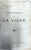 Etude g&eacute;n&eacute;rale de la Vigne, Historique, Les vignobles et les crus, Anatomie et physiologie, Sol et climat.. Guillon.