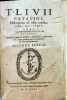 T. Livii patavini, historiarum ab urbe condita, libri, qui extant XXXV. 
Cum universae historiae epitomis. Adiunctis Scholÿs Caroli Sigonii, quibus ...