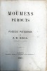 Moumens perduts poésios patouésos.. Rigal, J.-D., taillur à Agen.
