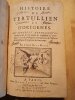 Histoire de Tertullien et d'Origènes. qui contient d'excellentes apologies de la foy contre les payens & les hérétiques, avec les principales ...