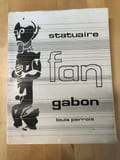 Statuaire Fan Gabon.. Perrois, Louis.