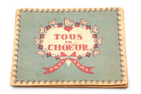 Tous en choeur. 30 chansons populaires harmonisées à 2 et 3 voix égales. 15 françaises et 15 étrangères.