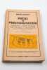 Pr&eacute;cis de prestidigitation. Cartomancie - Tours de pi&egrave;ces - La agie des billets - T&eacute;l&eacute;pathie triqu&eacute;e - Psychologie de la prestidigitation.. ELLIOTT ...