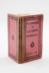 Calendrier de la cour impériale pour lan XIII (1804-1805), IIe de l'Empire français, contenant l'état de la Maison de l'Empereur, de l'Impératrice et de la famille impériale ; les Ministres et leurs attributions ; le Sénat, le Conseil d'État, le Corps législatif, etc. etc.