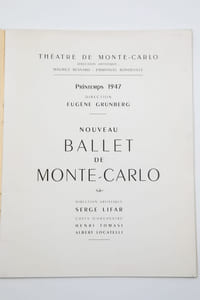 Nouveau Ballet de Monte-Carlo. Printemps 1947. Direction Eugène Grunberg. Direction artistique Serge Lifar. Chefs d'orchestre Henri Tomasi, Albert Locatelli.