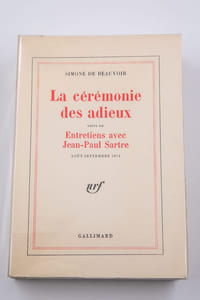 La cérémonie des adieux suivi de Entretiens avec Jean-Paul Sartre. Août-Septembre 1974.