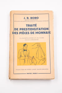 Traité de prestidigitation des pièces de monnaie. 116 manipulations et 236 tours.