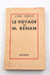 Le voyage de M. Renan. Roman.. ERNEST RENAN -  THERIVE (Andr&eacute;). 
