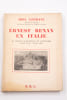Ernest Renan en Italie. Sa mission scientifique et litt&eacute;raire (Juillet 1849 - Juillet 1850). D'apr&egrave;s sa correspondance, et vingt lettres in&eacute;dites.. ...