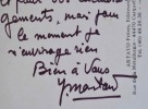 Yves Montand n'envisage pas de devenir président.. Yves Montand (1921-1991) Acteur et chanteur.
